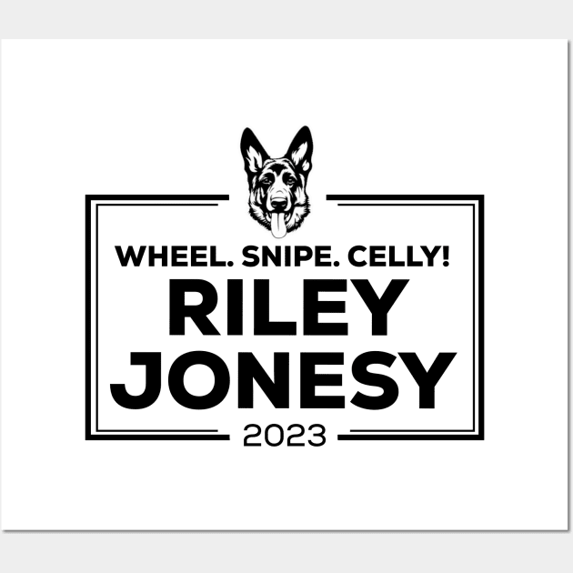 Prime Minister Riley Jonesy 2023 wheel snipe celly - black Wall Art by PincGeneral